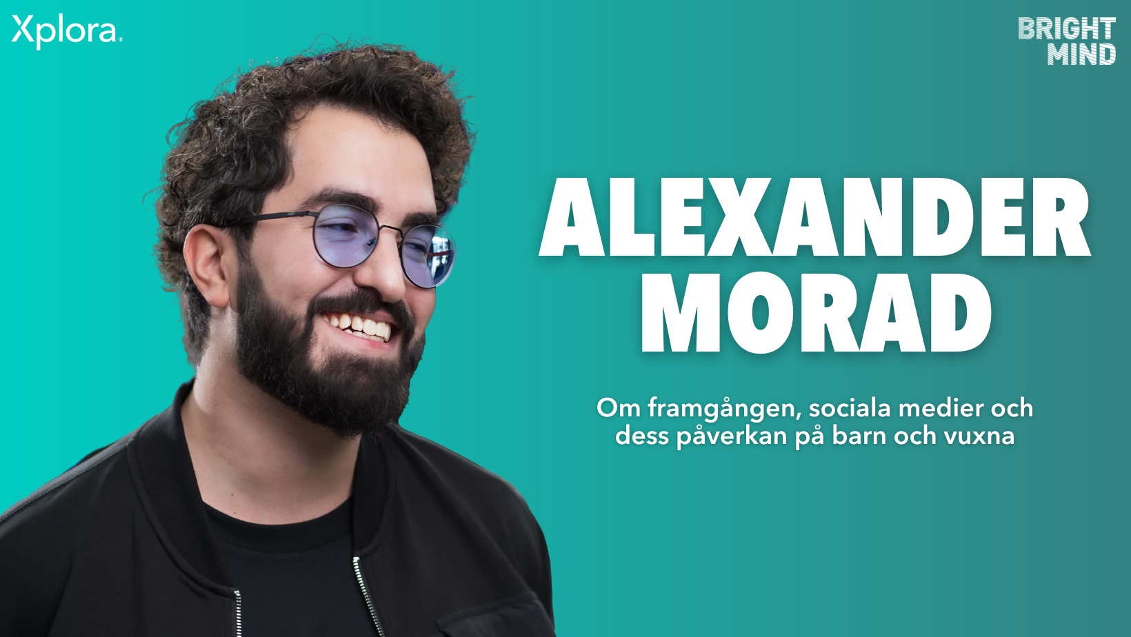 Xplora möter Alexander Morad